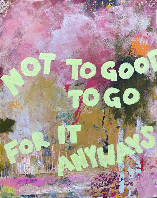 Go For It 24x30